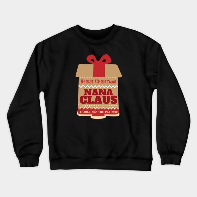 Nana Claus Crewneck Sweatshirt by CTShirts